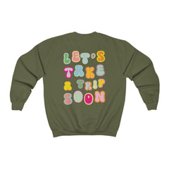 Sweatshirt - Let's Take A Trip Soon Crewneck - 4 DOTS Sweatshirt - Let's Take A Trip Soon Crewneck - 4 DOTS