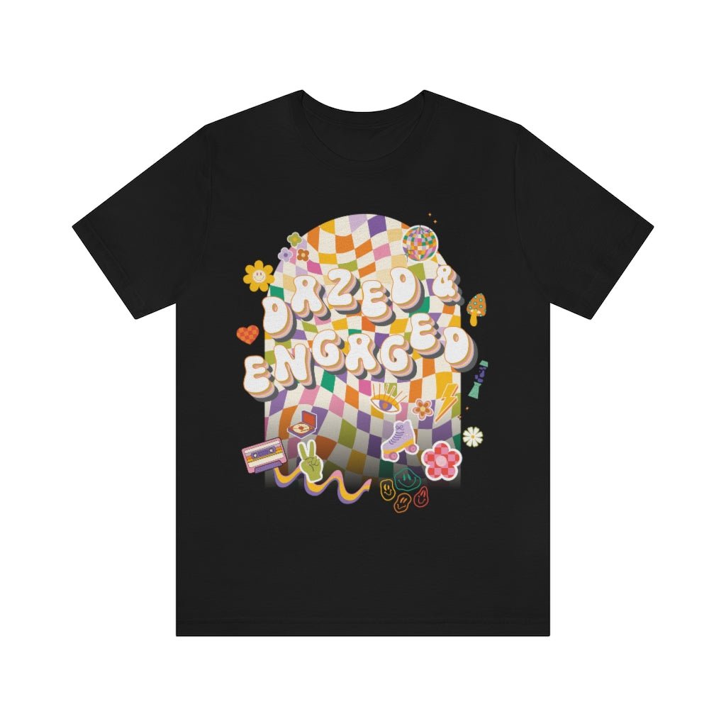 T-Shirt - Dazed & Engaged Bachelorette Graphic Tee - 4 DOTS